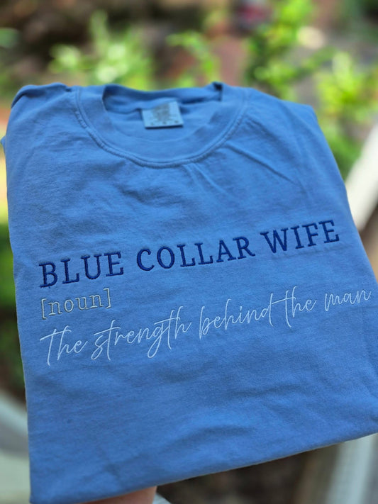 Blue Collar Wife Embroidered